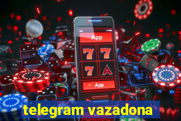 telegram vazadona